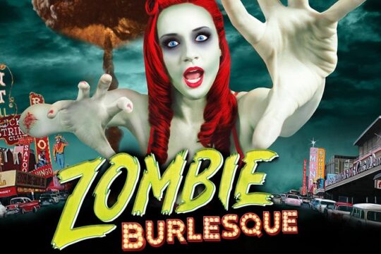 Zombie Burlesque at Planet Hollywood Resort and Casino